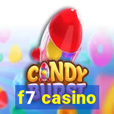 f7 casino